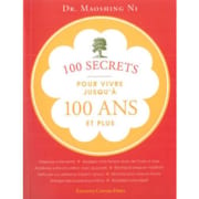 100 secrets pour vivre jusqu'à 100 ans