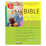 Ma bible des huiles essentielles 