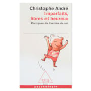 Imparfaits, libres et heureux