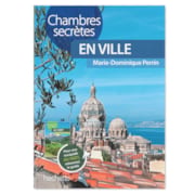 Chambres secrètes au vert/en ville