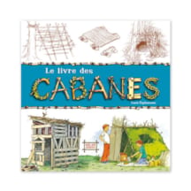 Le livre des cabanes