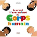 Le grand livre animé du corps humain    