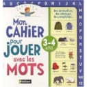Cahier pour jouer avec les mots 3-4 ans
