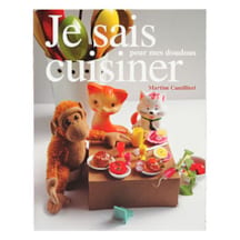 Je sais cuisiner pour mes doudous