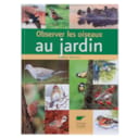 Observer les oiseaux au jardin