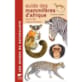 Guide des mammifères d’Afrique