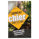 Comment chier dans les bois ?