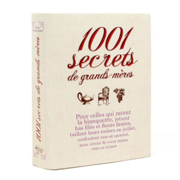 1 001 secrets de grands-mères