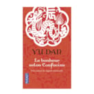 Le Bonheur selon Confucius