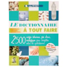 Le Dictionnaire à tout faire