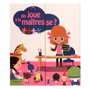 On joue à la maîtresse ?
