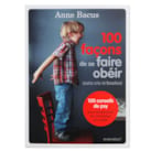 100 Façons de se faire obéir