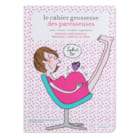 Cahier de grossesse des paresseuses