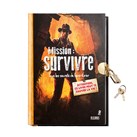 Mission survivre