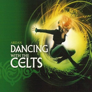 CD Dancing with the Celts