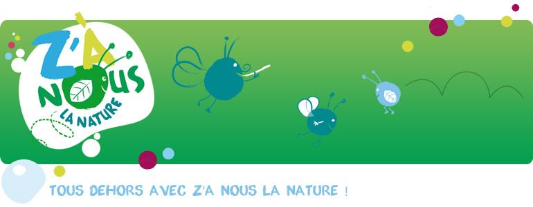 Z'A nous la nature