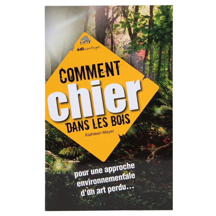 Comment chier dans les bois ?