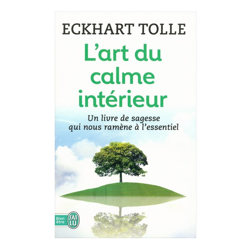 L'Art du calme intérieur