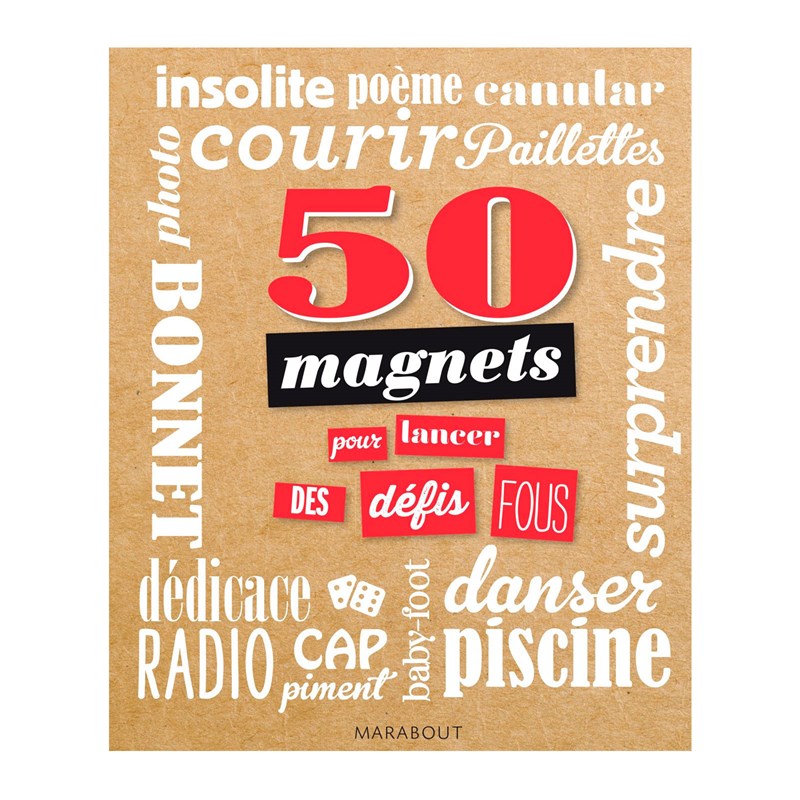 50 Magnets Pour Lancer Des Defis Fous Nature Decouvertes