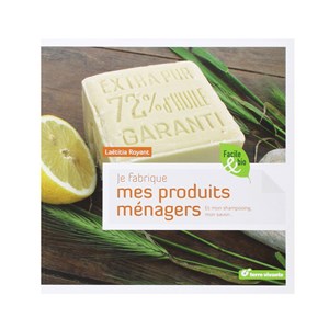 Je fabrique mes produits ménagers