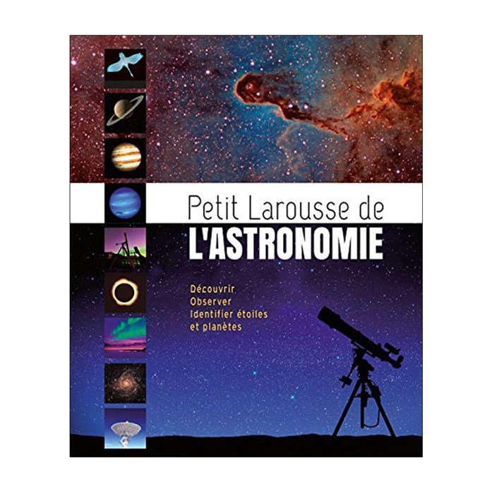Petit Larousse de l'astronomie Nature & Découvertes