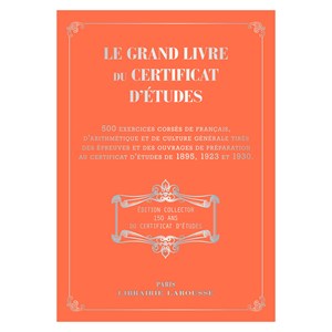 Le grand livre du certificat d'études