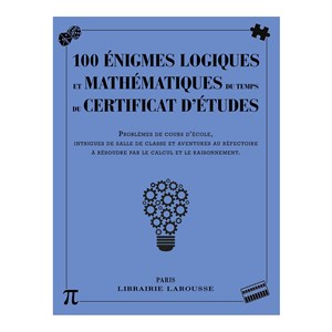 100 énigmes logiques et mathématiques 
