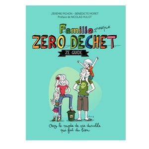 Famille zéro déchet le guide