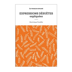 Expressions désuètes