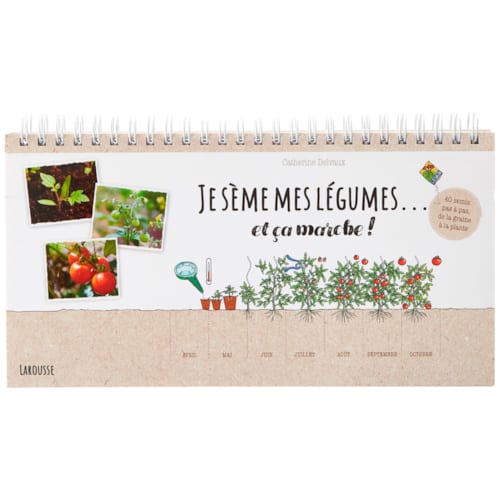 Éditions Larousse - Je sème mes légumes et ça marche