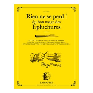 Du bon usage des épluchures