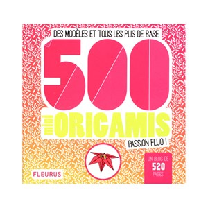 500 Origamis passion fluo