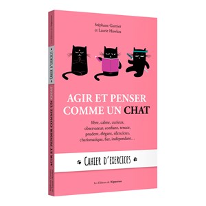 Agir et penser comme un chat