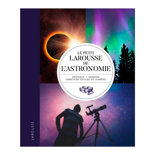 Petit Larousse de l'astronomie