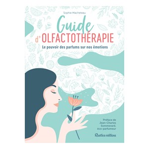 Guide d'olfactothérapie