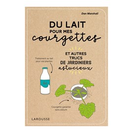 Du lait pour mes courgettes