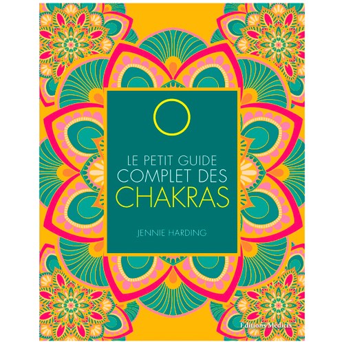 Petit guide complet des chakras