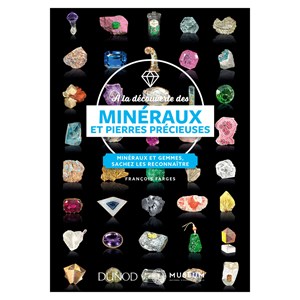 Minéraux et pierres précieuses