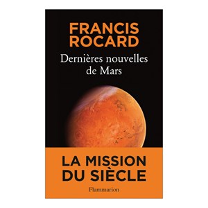 Dernières nouvelles de Mars