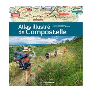 Atlas illustré des chemins Compostelle