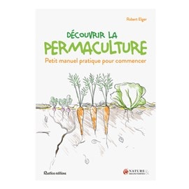 Découvrir la permaculture