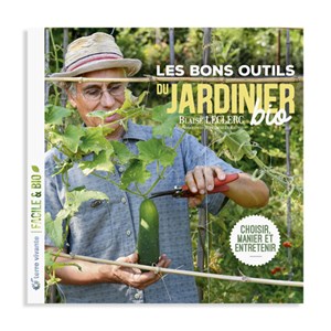 Les bons outils du jardinier bio