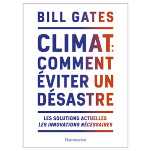 Climat : comment éviter un désastre