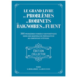 Le grand livre des problèmes de robinets