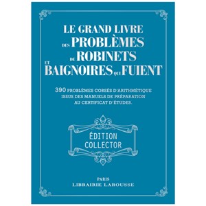 Le grand livre des problèmes de robinets