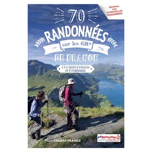 70 randonnées sur les gr de france