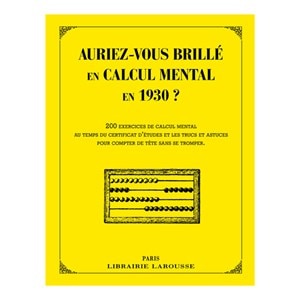 Auriez-vous brillé en calcul mental ?