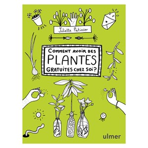Comment avoir des plantes gratuites
