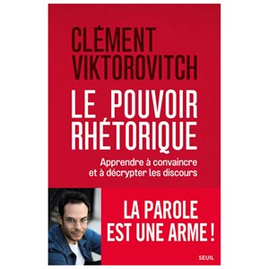 Le pouvoir rhétorique