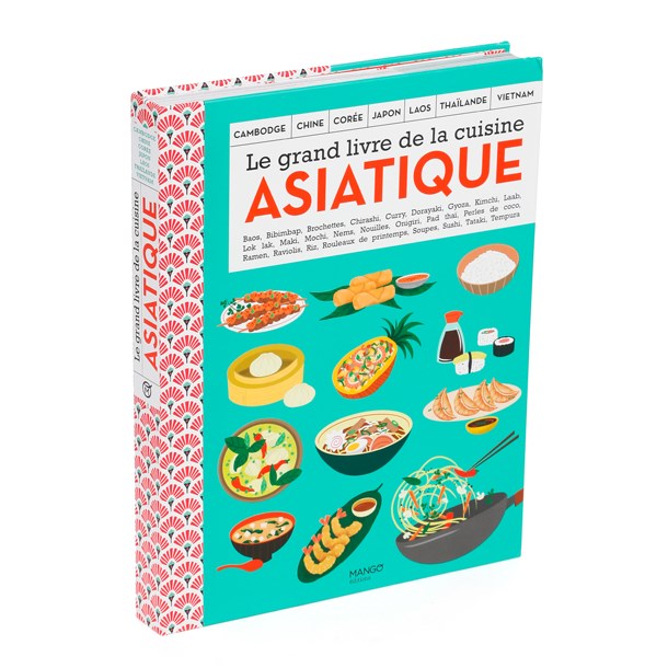 Éditions Mango - Le grand livre de la cuisine asiatique
